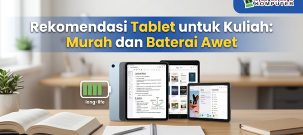 Rekomendasi Tablet untuk Kuliah