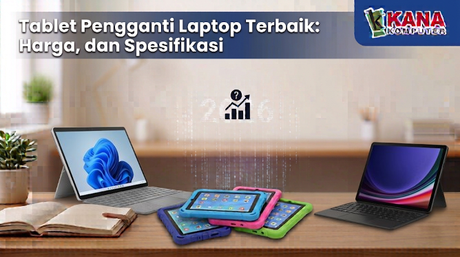Tablet Pengganti Laptop